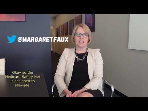 Minute with Margaret 12: How does the Medicare Safety Net work?