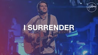 I Surrender - Hillsong Worship