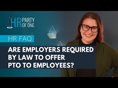 Are Employers Required by Law to Offer PTO to Employees?