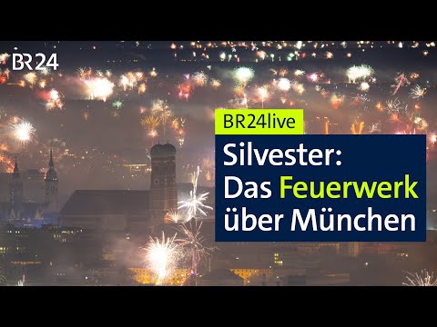 Die Silvesternacht live: Blick auf das Feuerwerk über München | BR24live