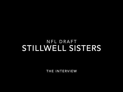 Stillwell Sisters NFL Draft Interview