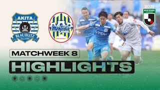 Blaublitz Akita vs. Montedio Yamagata | Matchweek 8 | 2021 MEIJI YASUDA J2 LEAGUE