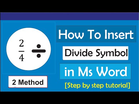 How to Insert Divide Symbol in Word:  ➗, Add Divide Symbol, Insert Divide sign, add Divide Fraction