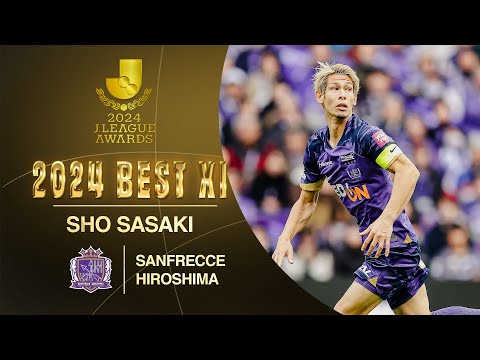 Sho SASAKI | Sanfrecce Hiroshima | 2024 Meiji Yasuda J1 League Best Eleven Award