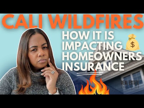 Homeowners Insurance and the California Wildfires