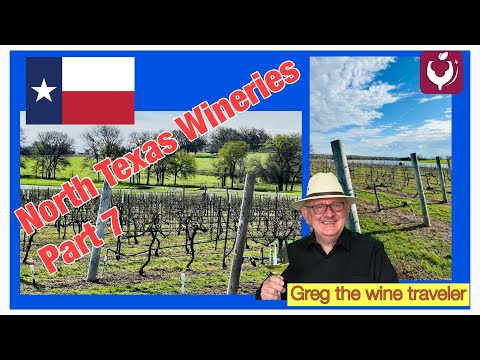 North Texas Wineries, Part 7