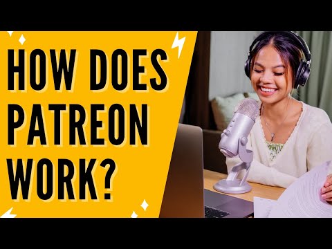 How Does Patreon Work