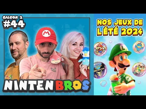 LES NINTENBROS S02E44 - LES JEUX SWITCH DE L'ÉTÉ ET LE BILAN DE JAPAN EXPO