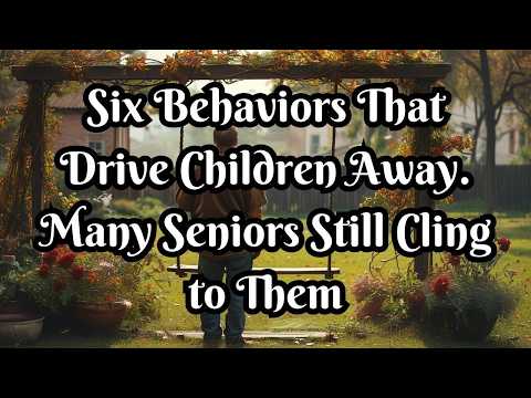 Seniors Are Driving Kids Away With These 6 Toxic Behaviors!