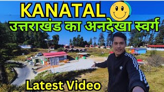 Kanatal Uttarkhand का अनदेखा स्वर्ग🥰latest video🚩| Rishikesh tourist places🔱| Kanatal tourist places