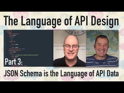 The Language of API Design: JSON Schema is the Language of API Data