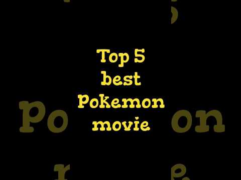 Top 5 best Pokemon movies