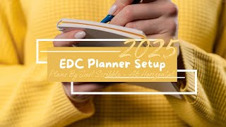 2025 Planner Setup - Every Day Carry (EDC) Planner // Plans By Just Scribble A6 Horizontal