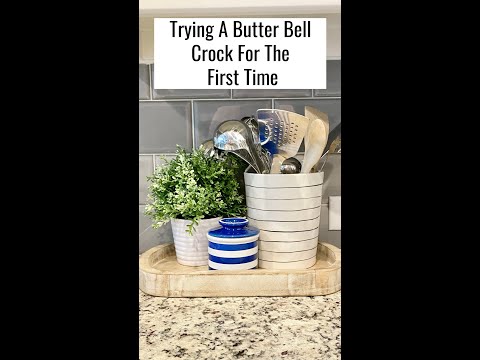 Trying a Butter Bell Crock for the first time....