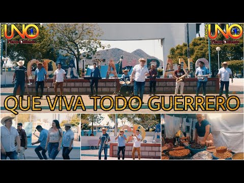 Que Viva Todo Guerrero / Banda Uno De Tierra Caliente / ¡¡¡Vídeo Oficial 2021!!!