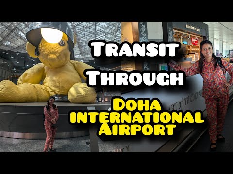 Doha Hamad International Airport Transit | Destination Doha