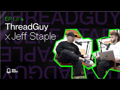 ep 1: Jeff Staple - Believing in the Culture