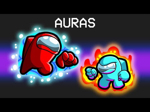 I Added Auras in Among Us