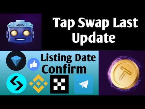 Tap Swap Last Update/Listing Date Confirm