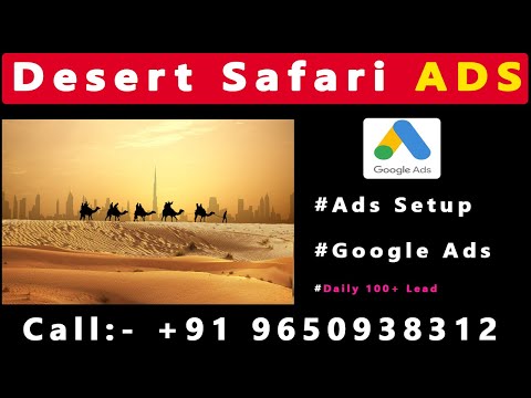 How To Create Desert Safari Google Ads Account| How To Set Up Google Ads Campaign For Desert Safari