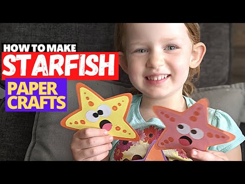 Kids Love making this Starfish Paper Craft | Super Easy, Fun and Adorable Paper Arts and Crafts