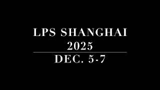 LPS Shanghai 2025 - Asia-Pacific's largest international property exhibition