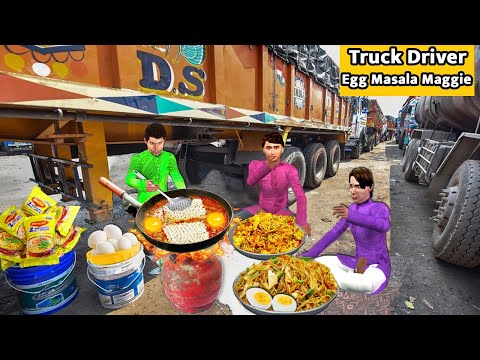 Highway Truck Driver Breakfast Egg Masala Maggi Cooking Street Food Hindi Kahani New Hindi Stories