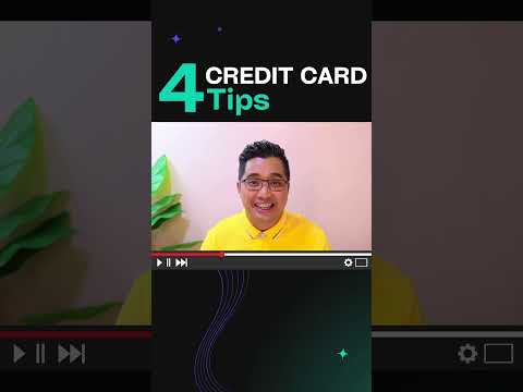 Here are 4 CREDIT CARD TIPS FOR YOU!