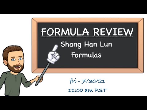 Formula Review - Shang Han Lun Formulas