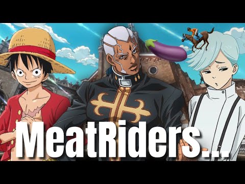 Biggest Anime MeatRiders