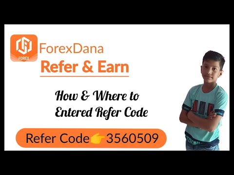 forexdana app referral code | forexdana referral code | forexdana refer and earn | ForexDana