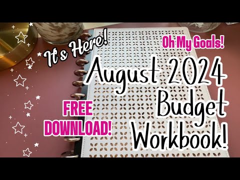 FREE August 2024 Budget Workbook Planner Download - LIMITED TIME ACCESS! | Oh My Goals!