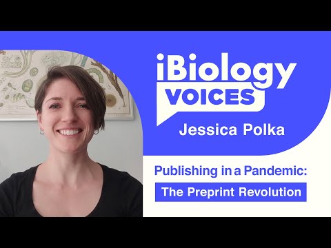 Jessica Polka (ASAPbio): Publishing in a Pandemic: The Preprint Revolution