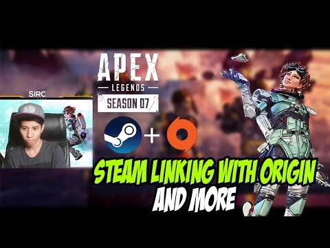 Apex Legends Season 7  Ascension STEAM LINKING WITH ORIGIN AND UNLOCKING HORIZON AND MORE