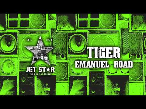 Tiger - Emanuel Road (Official Audio) | Jet Star Music