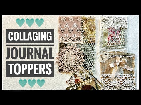 Collaging Lace and Fabric - Making Journal Toppers #cathysgardenyoutubechannel