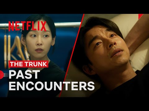 Gong Yoo Remembers Seo Hyun-jin From Years Ago | The Trunk | Netflix Philippines