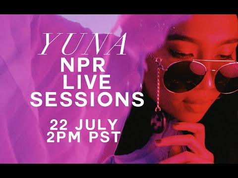 Yuna - NPR Live Sessions