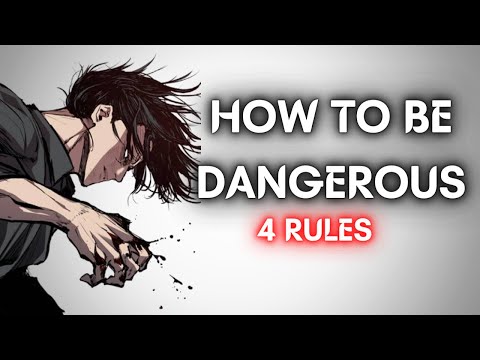 4 Things That Will Make ANY Man DANGEROUS