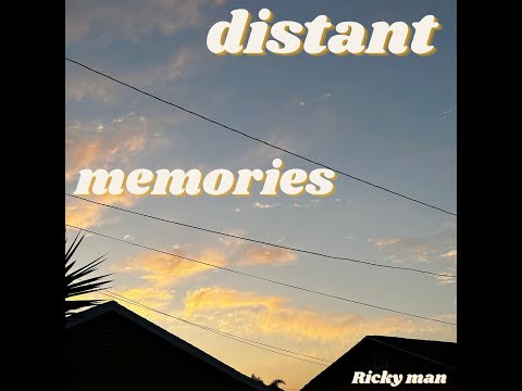 Ricky man - Distant Memories - (FREE)