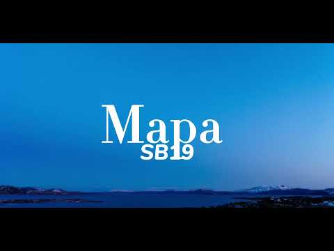 SB19 and Ben&Ben - MAPA (Lyrics)