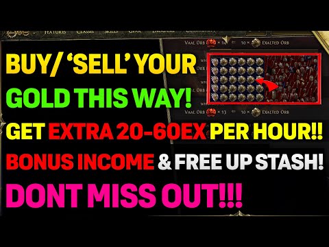 HOW TO BUY & 'SELL' YOUR GOLD IN POE 2! | Making 20-60 EXTRA Exalt Per Hour!!