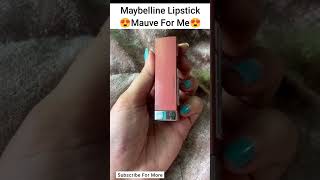 Maybelline New York Creamy Matte Lipstick Mauve For Me #shorts