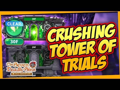 💪 Crushing the 30th Floor of Vitality Tower of Trials! | 7DS Idle Adventure Victory