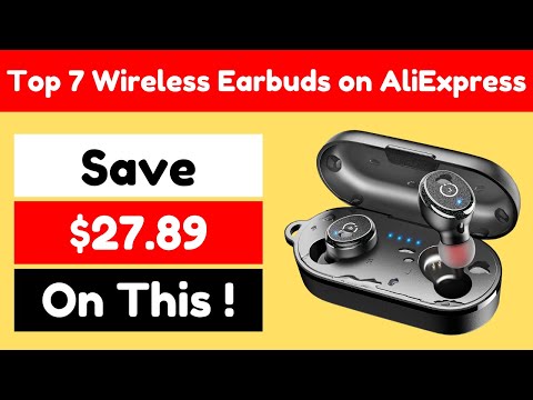 Top 7 Wireless Earbuds on AliExpress - Up to 63% OFF!