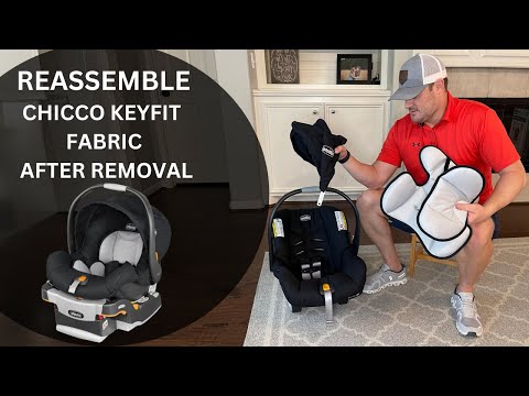 Chicco KEYFIT Car Seat Reassembly | How to put the Chicco KEYFIT fabric back on