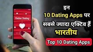 Top 10 Dating App in India 🔥 | Best Dating App in 2024