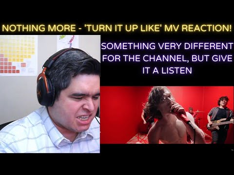 NOTHING MORE - 'Turn It Up Like' MV REACTION!