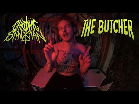 Chronic Shnxman - THE BUTCHER [[Official Music Video]]