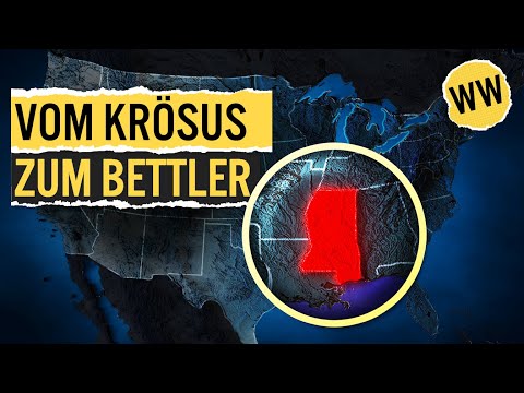 Mississippi - Der ärmste Bundesstaat der USA | WirtschaftsWissen